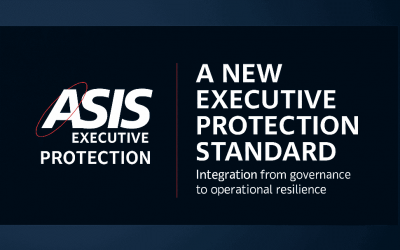 Executive Protection: ASIS standard that redefines security